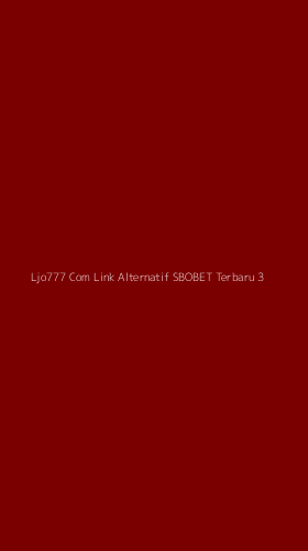 Tampilan Antarmuka Aplikasi Ljo777 Com Link Alternatif Sbobet Terbaru - 3