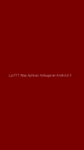 Tampilan Antarmuka Aplikasi Ljo777 Wap Aplikasi Kebugaran Android - 3