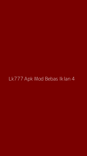 Tampilan Antarmuka Aplikasi Lk777 Apk Mod Bebas Iklan - 4