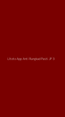 Tampilan Antarmuka Aplikasi Lltoto App Anti Rungkad Pasti Jp - 3