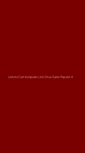 Tampilan Antarmuka Aplikasi Lmtoto Com Kumpulan Link Situs Game Populer - 4