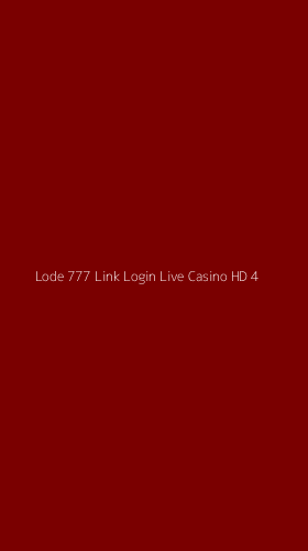 Tampilan Antarmuka Aplikasi Lode 777 Link Login Live Casino Hd - 4
