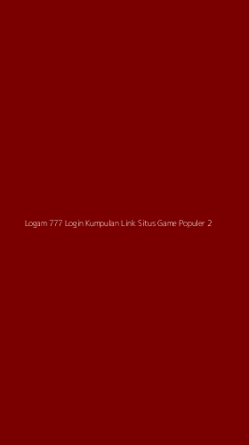 Tampilan Antarmuka Aplikasi Logam 777 Login Kumpulan Link Situs Game Populer - 2