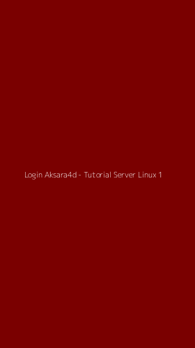 Tampilan Antarmuka Aplikasi Login Aksara4d - Tutorial Server Linux - 1