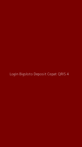 Tampilan Antarmuka Aplikasi Login Bigsloto Deposit Cepat Qris - 4