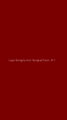 Tampilan Antarmuka Aplikasi Login Bolagila Anti Rungkad Pasti Jp - 1