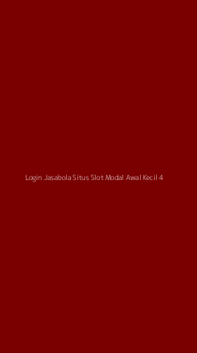 Tampilan Antarmuka Aplikasi Login Jasabola Situs Slot Modal Awal Kecil - 4