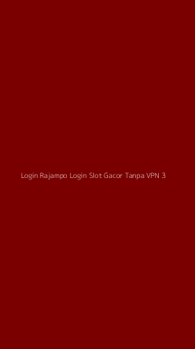 Tampilan Antarmuka Aplikasi Login Rajampo Login Slot Gacor Tanpa Vpn - 3