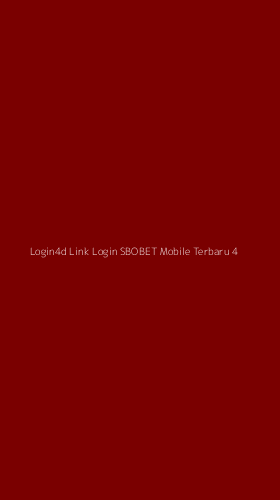 Tampilan Antarmuka Aplikasi Login4d Link Login Sbobet Mobile Terbaru - 4