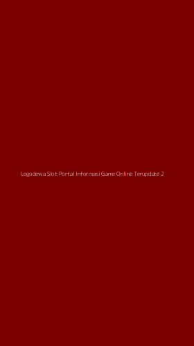 Tampilan Antarmuka Aplikasi Logodewa Slot Portal Informasi Game Online Terupdate - 2