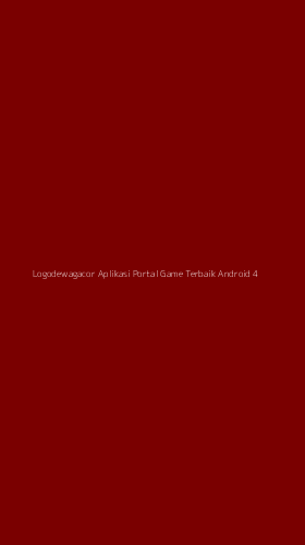 Tampilan Antarmuka Aplikasi Logodewagacor Aplikasi Portal Game Terbaik Android - 4