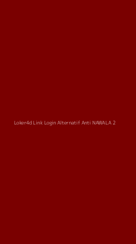 Tampilan Antarmuka Aplikasi Loker4d Link Login Alternatif Anti Nawala - 2