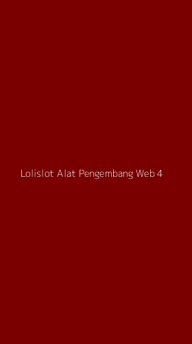 Tampilan Antarmuka Aplikasi Lolislot Alat Pengembang Web - 4