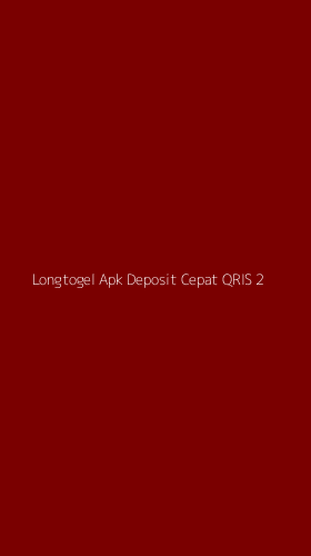 Tampilan Antarmuka Aplikasi Longtogel Apk Deposit Cepat Qris - 2
