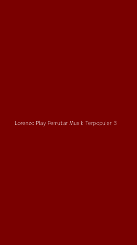 Tampilan Antarmuka Aplikasi Lorenzo Play Pemutar Musik Terpopuler - 3