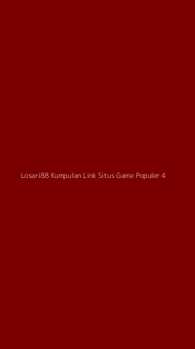 Tampilan Antarmuka Aplikasi Losari88 Kumpulan Link Situs Game Populer - 4