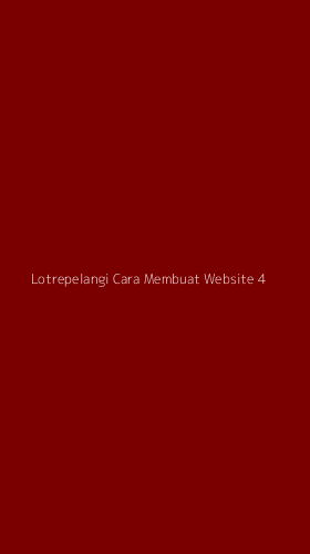 Tampilan Antarmuka Aplikasi Lotrepelangi Cara Membuat Website - 4