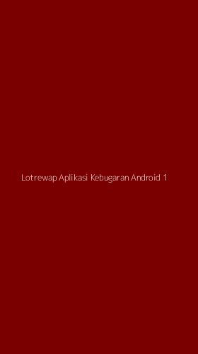 Tampilan Antarmuka Aplikasi Lotrewap Aplikasi Kebugaran Android - 1