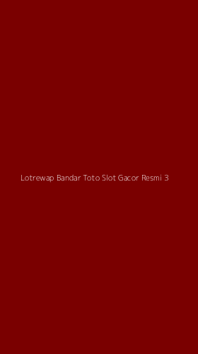 Tampilan Antarmuka Aplikasi Lotrewap Bandar Toto Slot Gacor Resmi - 3