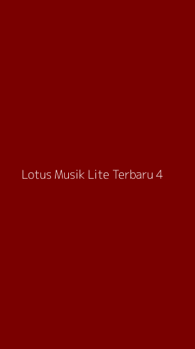 Tampilan Antarmuka Aplikasi Lotus Musik Lite Terbaru - 4
