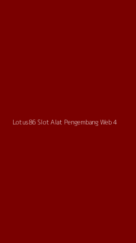 Tampilan Antarmuka Aplikasi Lotus86 Slot Alat Pengembang Web - 4