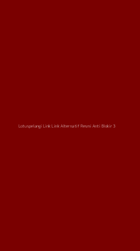 Tampilan Antarmuka Aplikasi Lotuspelangi Link Link Alternatif Resmi Anti Blokir - 3