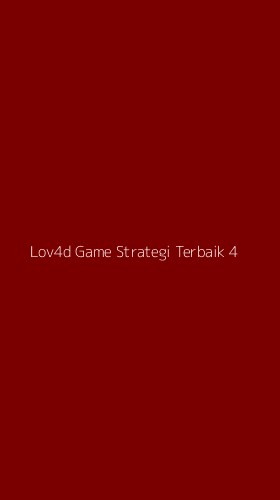 Tampilan Antarmuka Aplikasi Lov4d Game Strategi Terbaik - 4