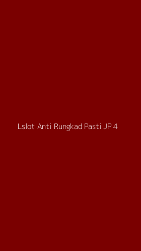 Tampilan Antarmuka Aplikasi Lslot Anti Rungkad Pasti Jp - 4