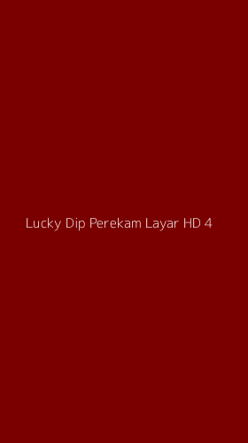 Tampilan Antarmuka Aplikasi Lucky Dip Perekam Layar Hd - 4