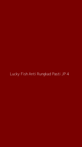 Tampilan Antarmuka Aplikasi Lucky Fish Anti Rungkad Pasti Jp - 4