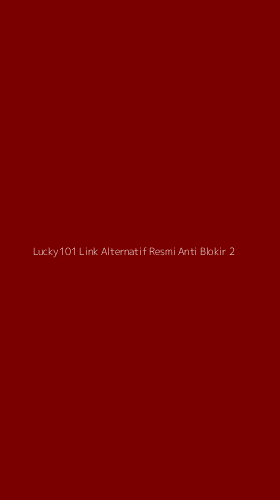 Tampilan Antarmuka Aplikasi Lucky101 Link Alternatif Resmi Anti Blokir - 2