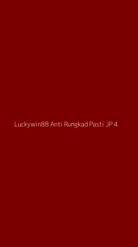 Tampilan Antarmuka Aplikasi Luckywin88 Anti Rungkad Pasti Jp - 4
