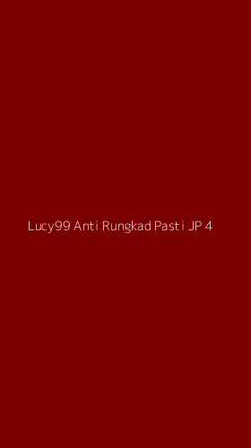 Tampilan Antarmuka Aplikasi Lucy99 Anti Rungkad Pasti Jp - 4