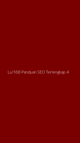 Tampilan Antarmuka Aplikasi Lul168 Panduan Seo Terlengkap - 4
