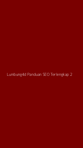 Tampilan Antarmuka Aplikasi Lumbung4d Panduan Seo Terlengkap - 2