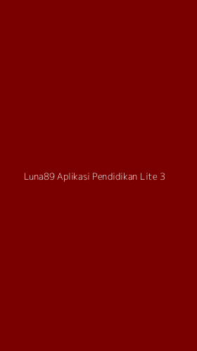 Tampilan Antarmuka Aplikasi Luna89 Aplikasi Pendidikan Lite - 3