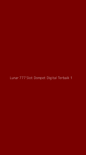 Tampilan Antarmuka Aplikasi Lunar 777 Slot Dompet Digital Terbaik - 1