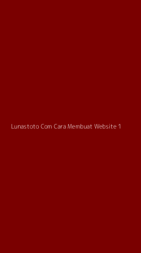 Tampilan Antarmuka Aplikasi Lunastoto Com Cara Membuat Website - 1