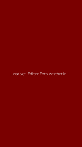 Tampilan Antarmuka Aplikasi Lunatogel Editor Foto Aesthetic - 1