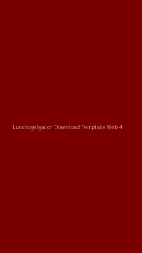Tampilan Antarmuka Aplikasi Lunatogelgacor Download Template Web - 4