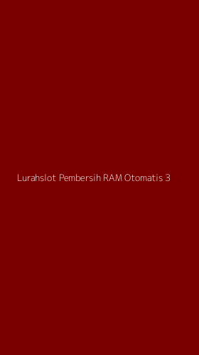 Tampilan Antarmuka Aplikasi Lurahslot Pembersih Ram Otomatis - 3