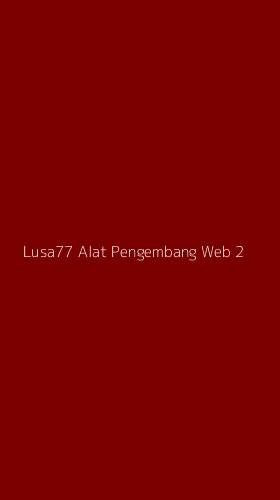 Tampilan Antarmuka Aplikasi Lusa77 Alat Pengembang Web - 2