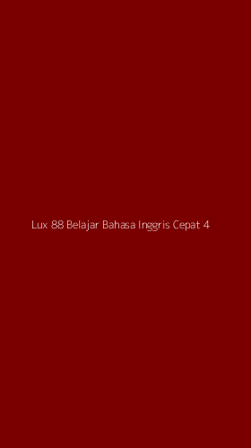Tampilan Antarmuka Aplikasi Lux 88 Belajar Bahasa Inggris Cepat - 4