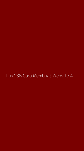 Tampilan Antarmuka Aplikasi Lux138 Cara Membuat Website - 4
