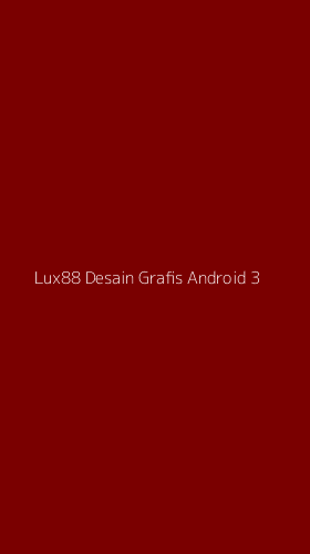 Tampilan Antarmuka Aplikasi Lux88 Desain Grafis Android - 3