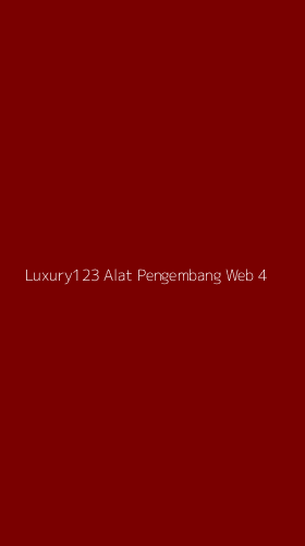 Tampilan Antarmuka Aplikasi Luxury123 Alat Pengembang Web - 4