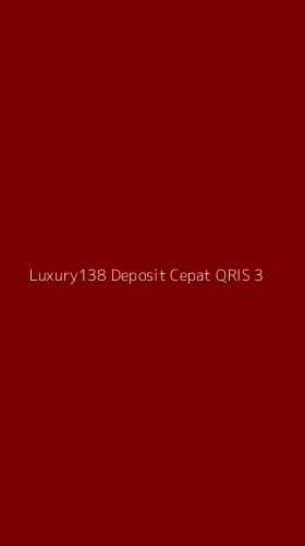 Tampilan Antarmuka Aplikasi Luxury138 Deposit Cepat Qris - 3