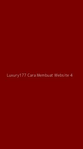 Tampilan Antarmuka Aplikasi Luxury177 Cara Membuat Website - 4