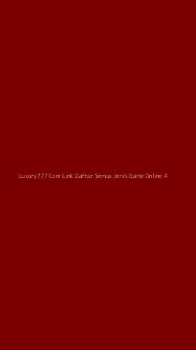Tampilan Antarmuka Aplikasi Luxury777 Com Link Daftar Semua Jenis Game Online - 4
