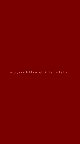Tampilan Antarmuka Aplikasi Luxury777slot Dompet Digital Terbaik - 4